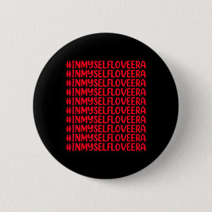 In My Self Love Era Cute Valentine's Day Girls Kid 6 Cm Round Badge