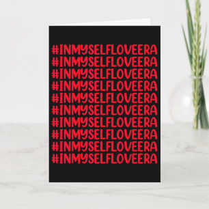 In My Self Love Era Cute Valentine's Day Girls Kid Card