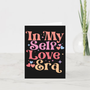 In My Self Love Era Valentine's Day Heart Love Ret Card