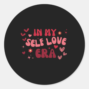 In My Self Love Era Valentines Day Self Love Club Classic Round Sticker