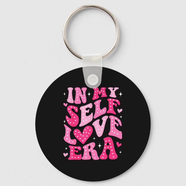 In My Self Love Era Valentines Day Self Love Club  Key Ring (Front)