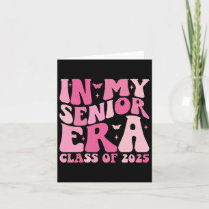 In My Senior Era Cl Of 2025 Retro Senior 2025 Grad Card