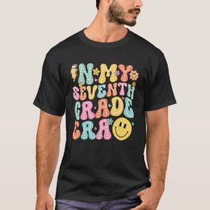 In My Seventh Grade Era Back To School 7th Grade T T-Shirt