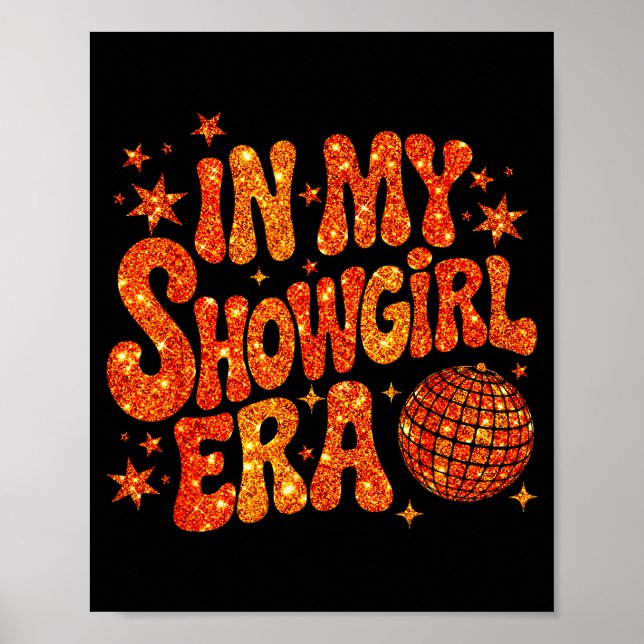 In My Show Girl Era  Poster (Front)