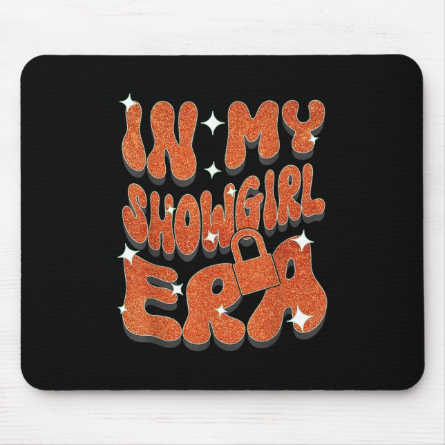In My Showgirl Era _1  Mouse Mat (Front)