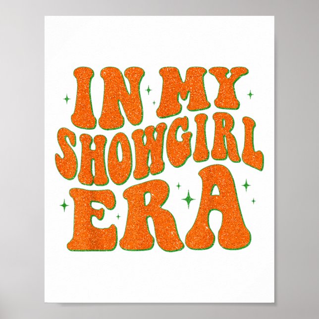 In My Showgirl Era Groovy Graphic Outfit Women Gir Poster (Front)