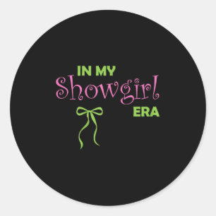 In My Showgirl Era Groovy Life Of A Showghoul Hall Classic Round Sticker