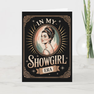 In My Showgirl Era Retro Glamourous Confidence Wom Card