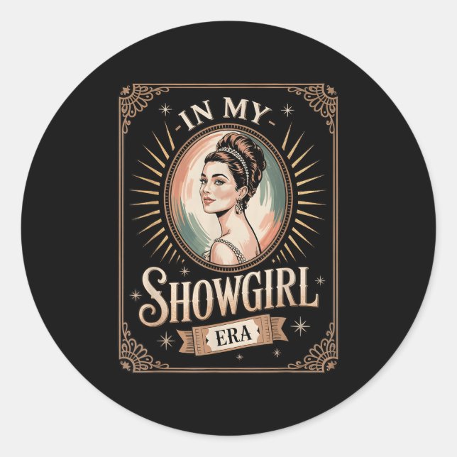 In My Showgirl Era Retro Glamourous Confidence Wom Classic Round Sticker (Front)