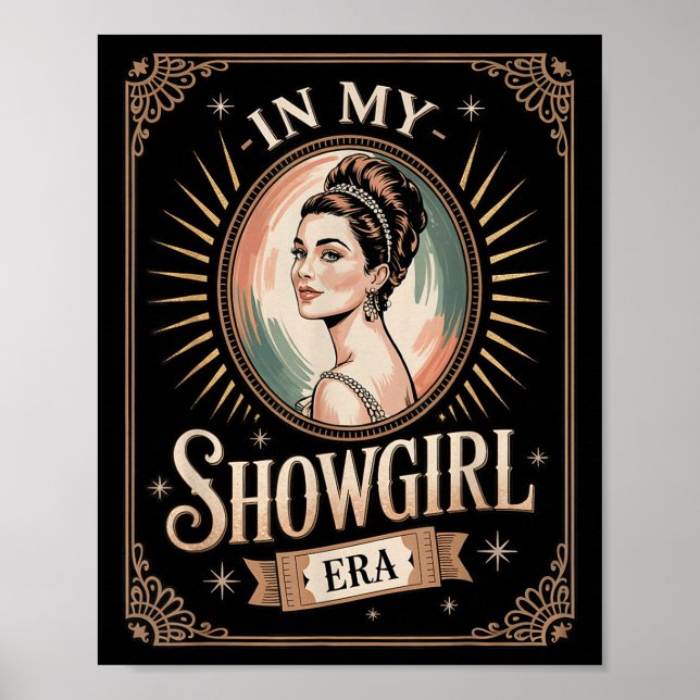 In My Showgirl Era Retro Glamourous Confidence Wom Poster (Front)