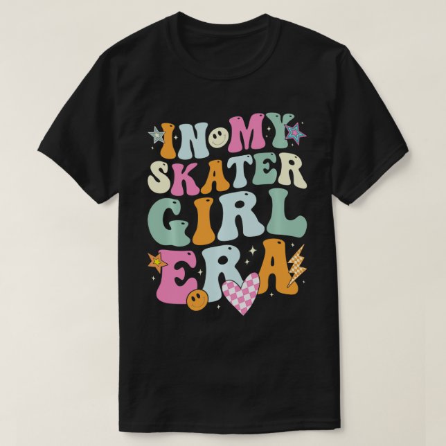 In My Skater Girl Era Retro for Girl Women  T-Shirt (Design Front)