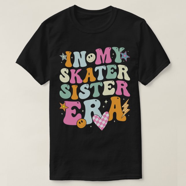 In My Skater Sister Era Retro for Sister Women  T-Shirt (Design Front)