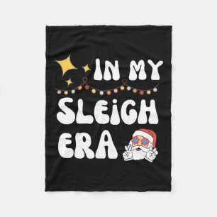 In My Sleigh Era - Christmas 2024  Fleece Blanket
