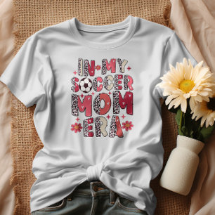In My Soccer Mom Era T-Shirt