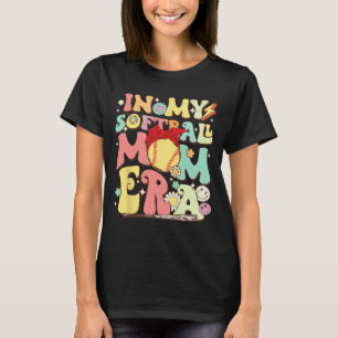 In My Softball Mum Era Funny Baseball Mum Mothers  T-Shirt
