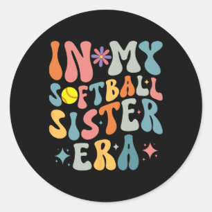 In My Softll Sister Era Softll Lover Fan Pitcher C Classic Round Sticker