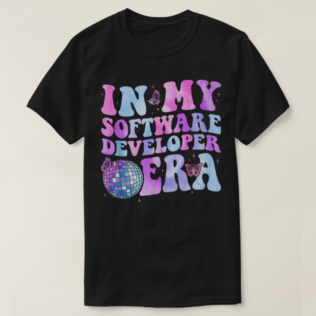 In My Software Developer Era Funny Retro Gifts  T-Shirt (Design Front)