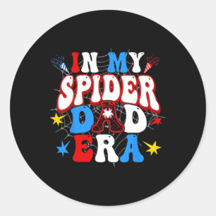 In My Spider Dad Era Birthday Matching Family Fath Classic Round Sticker