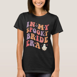 In My Spooky Bride Era Halloween Wedding Bride  T-Shirt