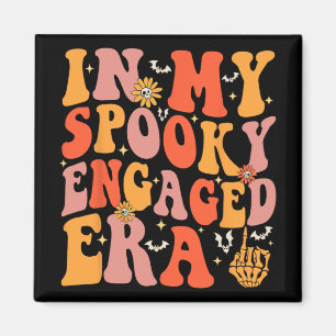 In My Spooky Engaged Era Groovy Wedding Bride Hall Magnet