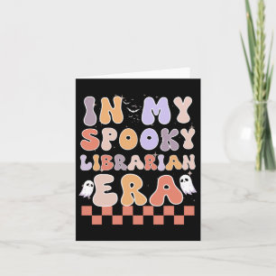In My Spooky Librarian Era Ghost Halloween Retro Card