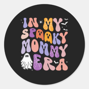 In My Spooky Mummy Era Groovy Spooky Halloween Cos Classic Round Sticker