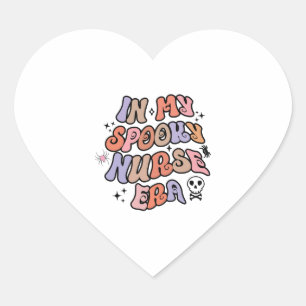 In My Spooky Nurse Era Halloween Nurse Heart Sticker