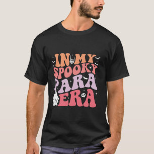 In My Spooky Para Era Retro Groovy Funny Halloween T-Shirt
