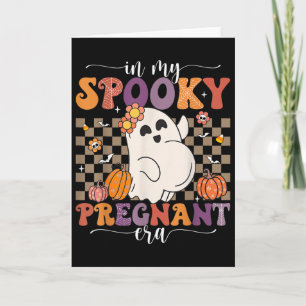 In My Spooky Pregnant Era Ghost Halloween Pregnant Card