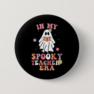 In My Spooky Teacher Era Groovy Hippie Retro Ghost 6 Cm Round Badge