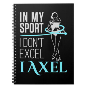 In My Sport Figure Skating Axel Women Girls Notebook