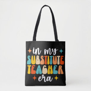 In My Substitute Teacher Era Tote Bag