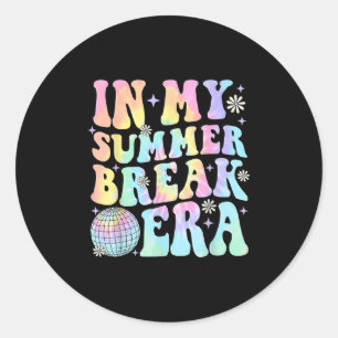 In My Summer Break Era Teacher Summer Break Vacati Classic Round Sticker