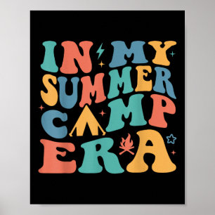In My Summer Camp Era Groovy Summer Funny Camping Poster