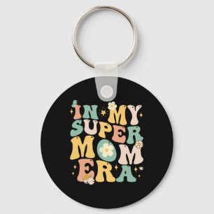 In My Super Mum Era Funny Mum Birthday Gifts Mothe Key Ring