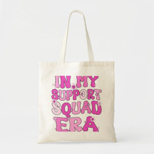 In My Support Squad Era Groovy Breast Cancer Awar Tote Bag