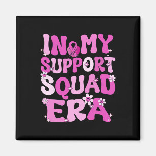 In My Support Squad Era Groovy Breast Cancer Aware Magnet