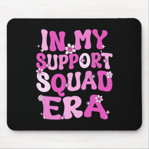 In My Support Squad Era Groovy Breast Cancer Aware Mouse Mat