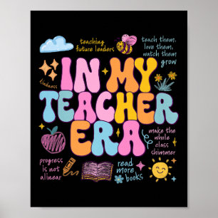 In My Teacher Era Back To School Appreciation Tren Poster