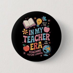 In My Teacher Era Back to School Kindergarten 6 Cm Round Badge
