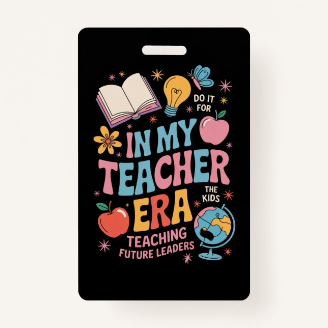 In My Teacher Era Back to School Kindergarten ID Badge (Front)