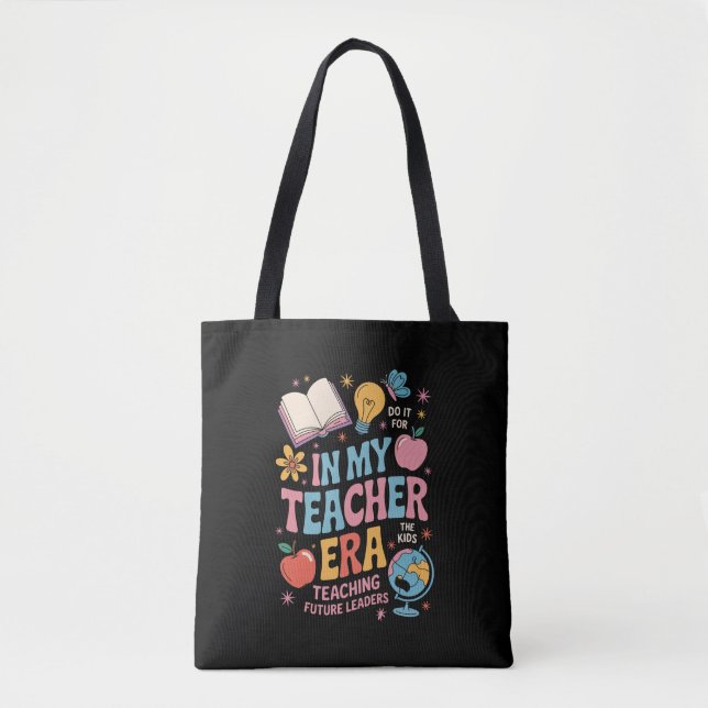 In My Teacher Era Back to School Kindergarten Tote Bag (Front)