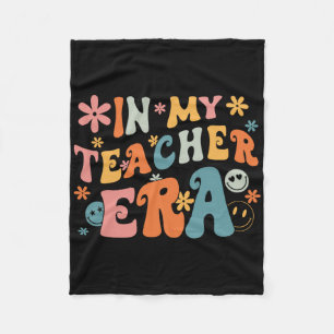 In My Teacher Era First Day Of School Ck To School Fleece Blanket