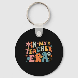 In My Teacher Era First Day Of School Ck To School Key Ring