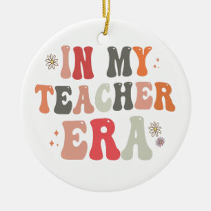 In my Teacher Era Funny Groovy Back To School Ceramic Tree Decoration