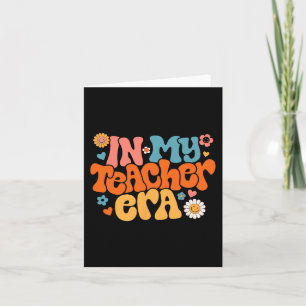 In My Teacher Era Groovy First Day Of School Back  Card