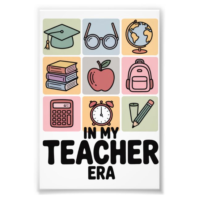 In My Teacher Era Kindergarten Teacher Life Photo Print (Front)