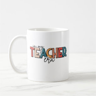 In my teacher era mug gift for teacher