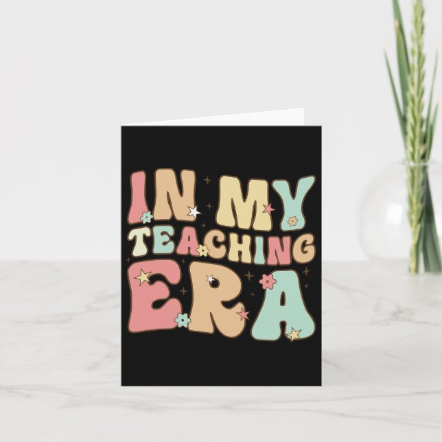 In My Teaching Era Cool Teacher Appreciation Gifts Card (Front)