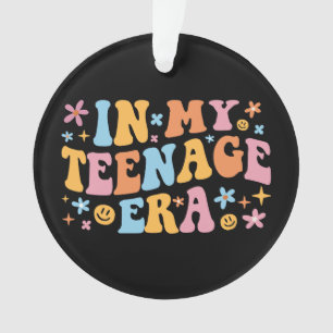 In My Teenage Era I Ornament